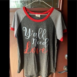 Y’all need love shirt
